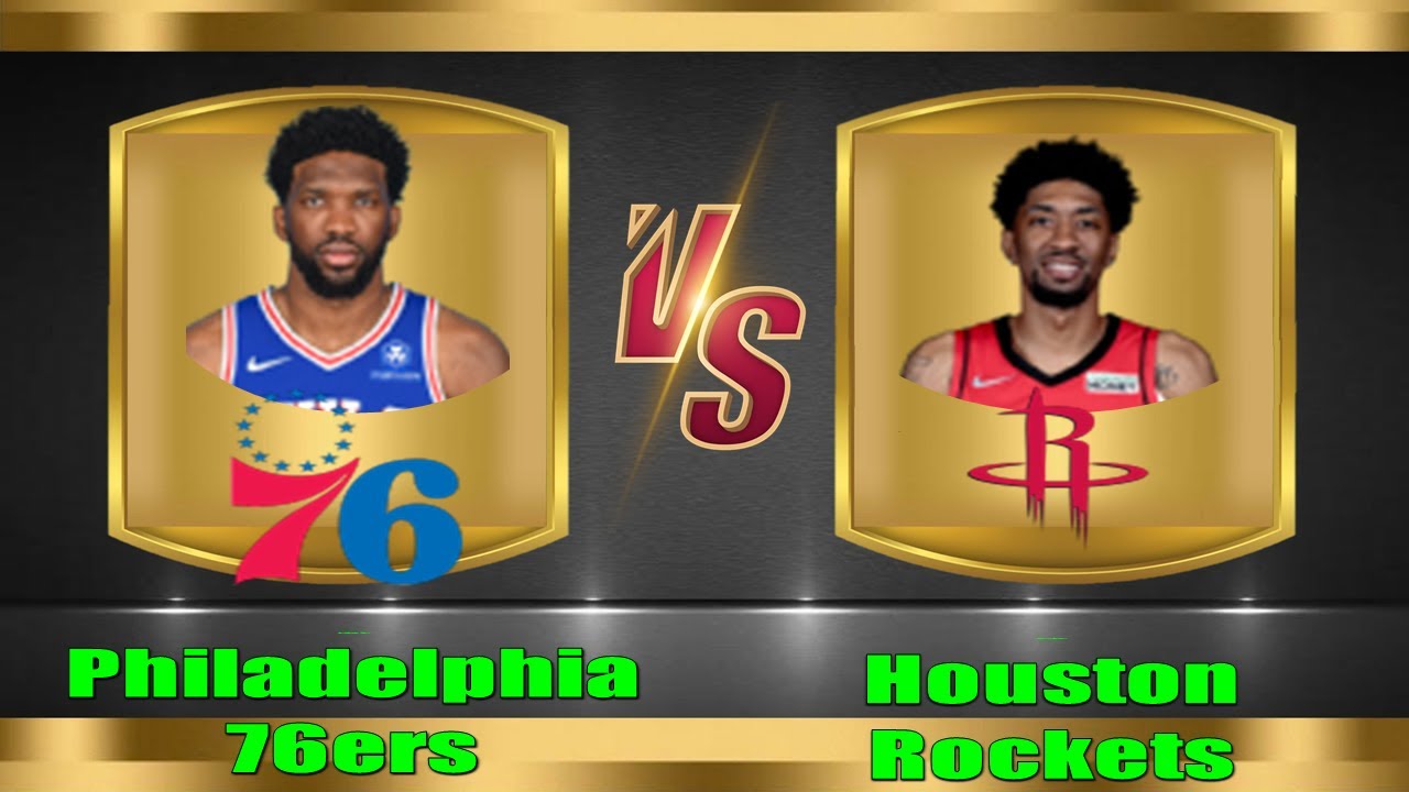 Philadelphia 76ers  vs  Houston Rockets   | Match prediction & team comparison | News for 10.01.2022