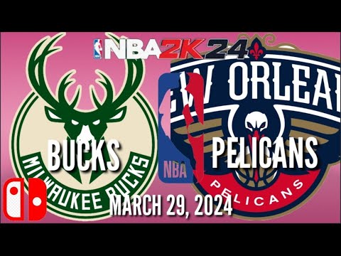 MARCH 29, 2024 | BUCKS VS PELICANS FULLGAME | NBA 2K24