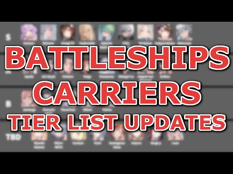 [Azur Lane] Tier List Updates for Battleships and Carriers (Dec 2024)