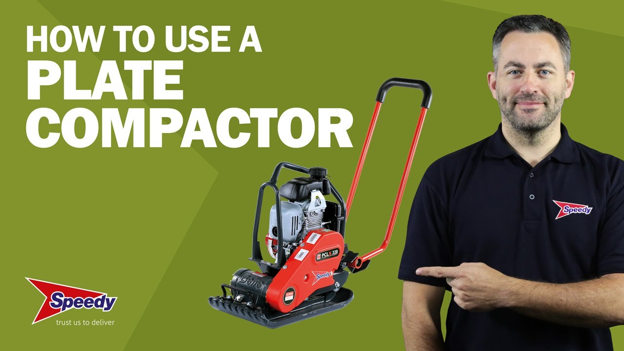 How to use a plate compactor - correctly and safely | Speedy Services
