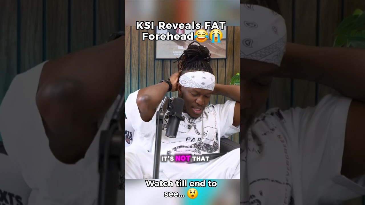 KSI Reveals FAT Forehead 😂🤣 #shorts #ksi