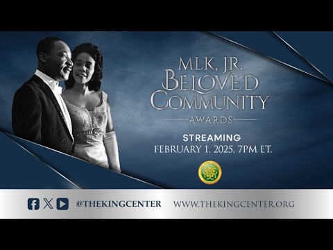 The King Center presents: The 2025 MLK, Jr. Beloved Community Awards