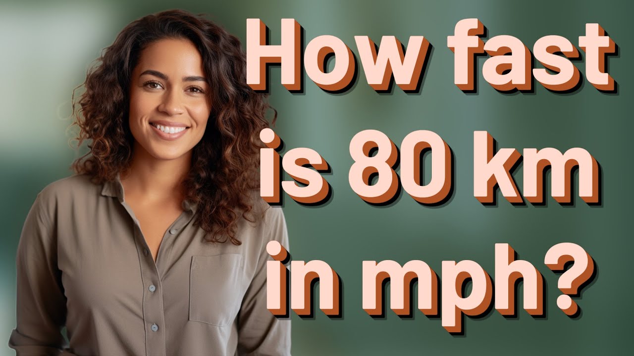 How fast is 80 km in mph?