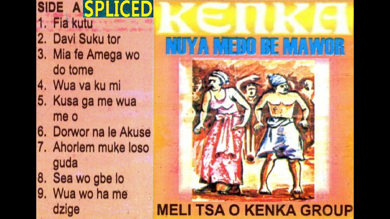 KENKA / KINKA spliced A-side "MELI TSA O" group **NUYA MEDO BE MAWOR**