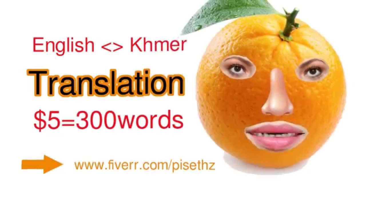 I Will Translate from English to Cambodian (Khmer) for $5