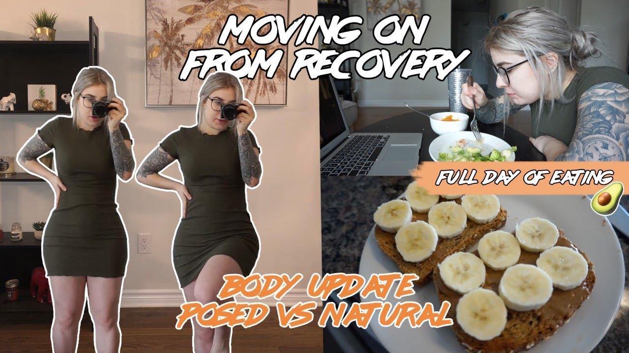 What I Eat & Life Update // Moving On From Recovery + Unposed Body Update